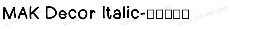 MAK Decor Italic字体转换